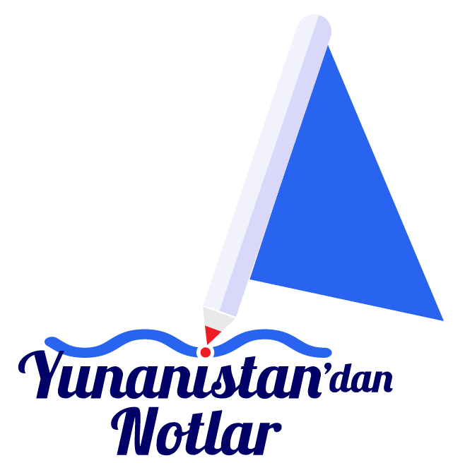 Yunanistan'dan Notlar